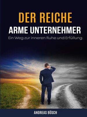 cover image of Der reiche, arme Unternehmer!